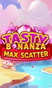 Tasty Bonanza Max Scatter